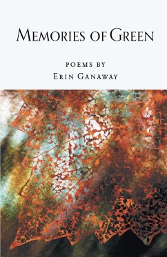 Memories of Green - Ganaway, Erin