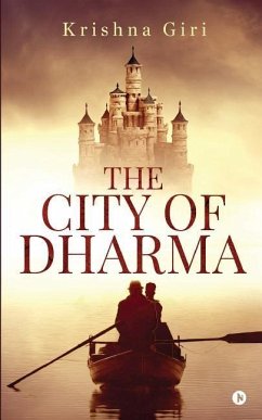 The City of Dharma - Krishna Giri