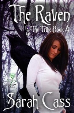 The Raven (The Tribe Book 4) - Cass, Sarah