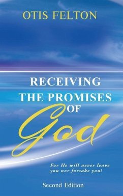 Receiving the Promises of God - Felton, Otis