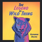 The Legend of Wild Thing The Legend of Wild Thing