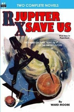 Rx Jupiter Save Us & Beware, the Usurpers! - St Reynard, Geoff; Moore, Ward