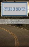 Psyche of Success: Volume 1
