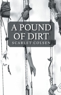 A Pound of Dirt - Colsen, Scarlet