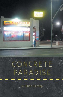 Concrete Paradise - Dunlap, Brian