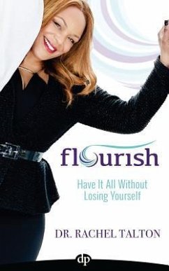 Flourish: Have it All Without Losing Yourself - Talton, Rachel