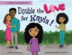 Double the Love for Kayla: A Blended Family Doodle Book