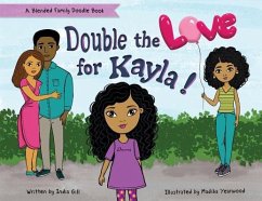 Double the Love for Kayla: A Blended Family Doodle Book - Gill, India