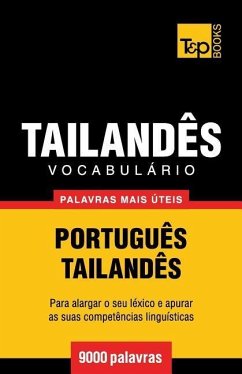 Vocabulário Português-Tailandês - 9000 palavras mais úteis - Taranov, Andrey