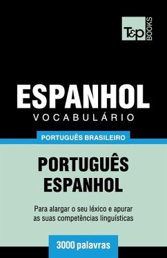 Vocabulário Português Brasileiro-Espanhol - 3000 palavras - Taranov, Andrey