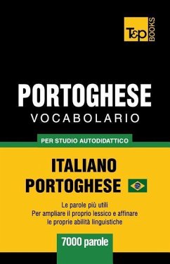 Portoghese Vocabolario - Italiano-Portoghese - per studio autodidattico - 7000 parole - Taranov, Andrey