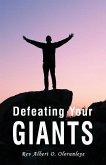 Defeating Your Giants