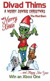 A Merry ZOMBIE Christmas: The red Barn