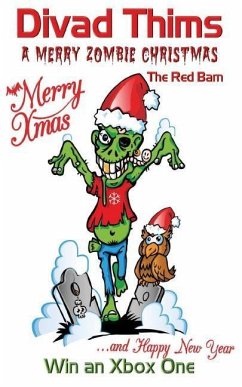 A Merry ZOMBIE Christmas: The red Barn - Thims, Divad