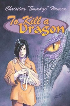 To Kill a Dragon - Hanson, Christina Smudge