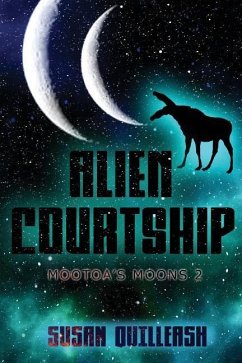 Alien Courtship: Mootoa's Moons 2 - Quilleash, Susan