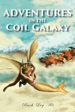 Adventures in the Coil Galaxy - Lay Alt, Buch