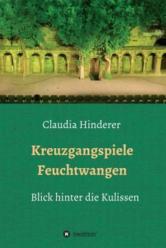 Kreuzgangspiele Feuchtwangen (eBook, ePUB) - Hinderer, Claudia