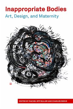 Cover Inappropriate Bodies Art, Design and Maternity (eBook, ePUB)