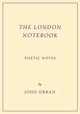 The London Notebook