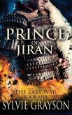 The Last War: Book Five, Prince of Jiran: A Penrhy prince caught between duty and desire. Can he win this battle?
