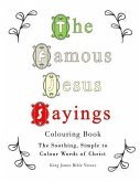 The Famous Jesus Sayings Colouring Book