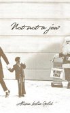 Not Not a Jew: a novella in verst