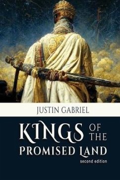 Kings of the Promised Land - Gabriel, Justin