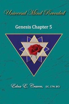 Universal Mind Revealed: Genesis Chapter 5 - Craven DC Ctn Bci, Edna E.