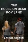 The House on Dead Boy Lane