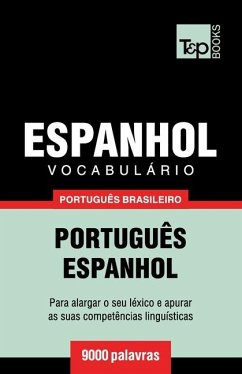 Vocabulário Português Brasileiro-Espanhol - 9000 palavras - Taranov, Andrey