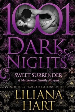 Sweet Surrender: A MacKenzie Family Novella - Hart, Liliana