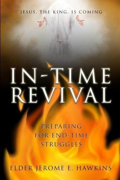 In-Time Revival: Preparing for End Time Struggles - Hawkins, Jerome