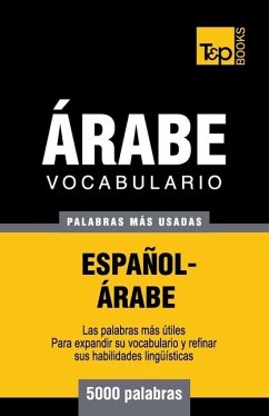 Vocabulario Español-Árabe - 5000 palabras más usadas - Taranov, Andrey