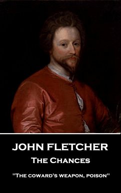 John Fletcher - The Chances: 