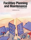 Facilities Planning and Maintenance for Private-Independent Schools: Second Edition