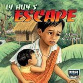 Ly Huy's Escape: A Story of Vietnam