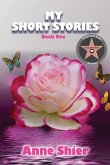 My Short Stories: Book One