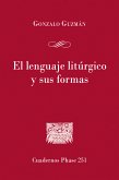 El lenguaje litúrgico y sus formas (eBook, ePUB)