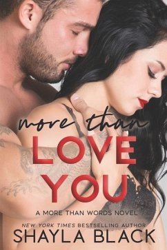 More Than Love You - Black, Shayla