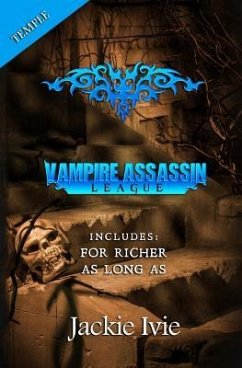 Vampire Assassin League, Temple: For Richer and As Long As - Ivie, Jackie