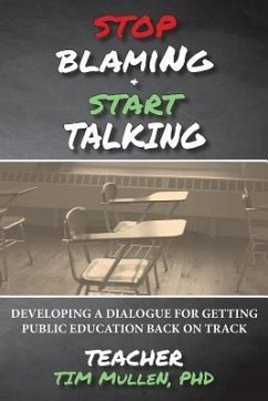 STOP Blaming and START Talking - Mullen, Timothy M.