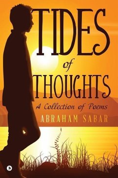 Tides of Thoughts: A Collection of Poems - Sabar, Abraham