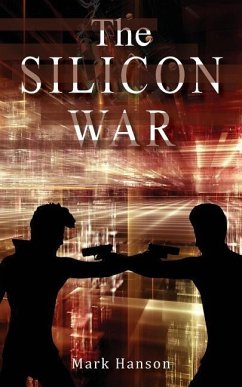 The Silicon War - Hanson, Mark