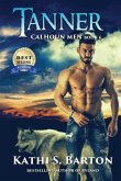 Tanner: Calhoun Men-Erotic Paranormal Wolf Shifter Romance