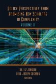 Policy Perspectives from Promising New Scholars in Complexity, Volume II
