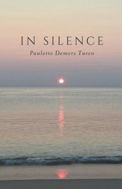 IN SILENCE - Turco, Paulette Demers