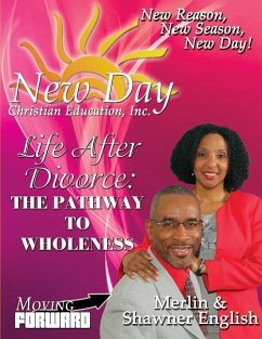 Life After Divorce: The Pathway to Wholeness - English, Merlin; English, Shawner