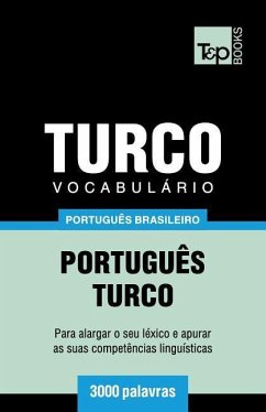 Vocabulário Português Brasileiro-Turco - 3000 palavras - Taranov, Andrey