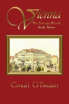 Vienna: The Savage Brood - Book Three - O'Bryan, Emyll